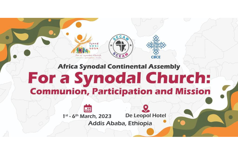 African Continental Synodal Assembly: 1-6 Mar, 2023 in Ethiopia